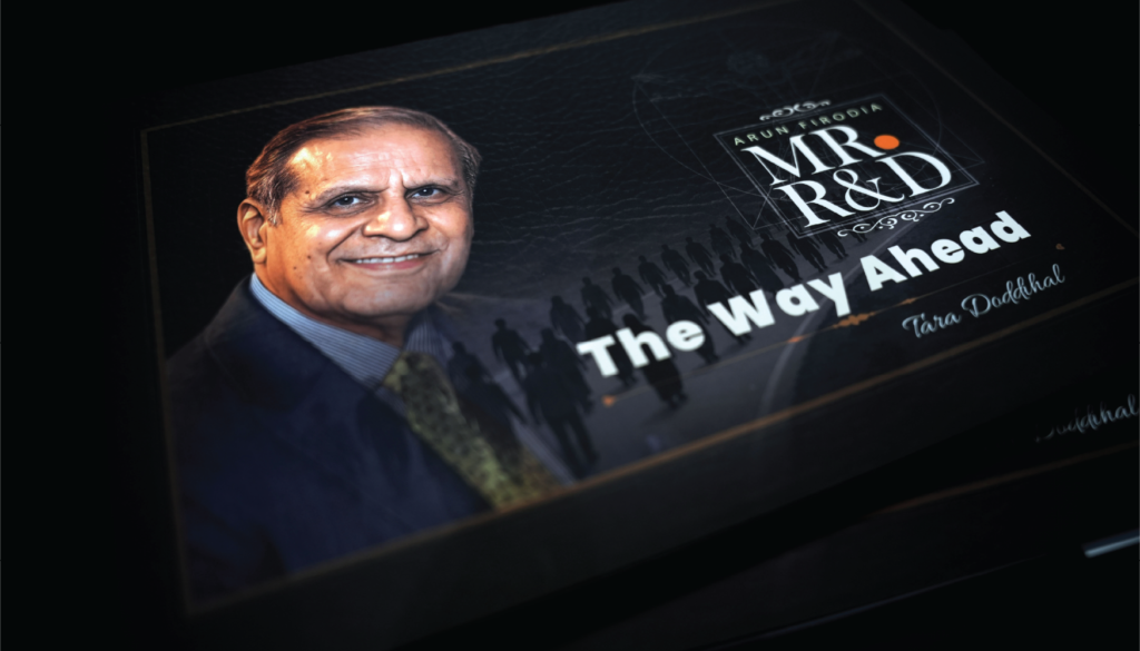 Arun Firodia-Mr R&D: The Way Ahead book on innovation and entrepreneurship